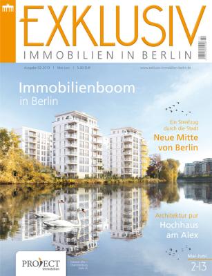 Infos rund um anspruchsvolles Wohneigentum in der Spreemetropole bietet das Magazin Exklusiv - Immobilien in Berlin Infos rund um anspruchsvolles Wohneigentum in der Spreemetropole bietet das Magazin Exklusiv - Immobilien in Berlin