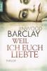 Weil-ich-Euch-liebte-Linwood-Barclay