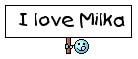 I love Milka