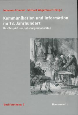 FrimmelWoegerbauer_KommunikationInformationHabsburgermonarchie