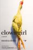 Clown Girl - Monica Drake