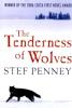 The Tenderness of Wolves - Stef Penney