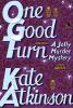 One Good Turn - Kate Atkinson