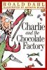 Charlie and the Chocolate Factory - Roald Dahl