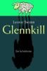 Glenkill - Leonie Swann