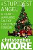 The Stupidest Angel - Christopher Moore