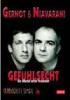 Gefühlsecht. Kabarett mit Viktor Gernot und Michael Niavarani