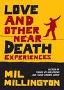 love-and-other-near-death-experiences