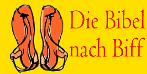 Die Bibel nach Biff Die Bibel nach Biff