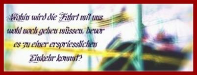 wohin-wird-die-Fahrt-wohl-noch-gehen-muessen-bevor-es-zu-einer-erspriesslichen-Einkehr-kommt