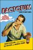 Factotum Factotum