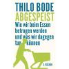 Thilo Bodes neues Buch Thilo Bodes neues Buch