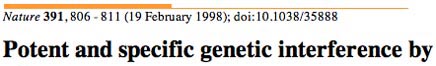 Überschrift des Nature-Papers, das den Medizin-Nobelpreis 2006 erhielt.