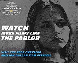 The Parlor - award winner of Sundance festival The Parlor - award winner of Sundance festival