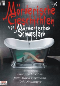 moerderische_geschichten_von_moerderischen_schwestern_1