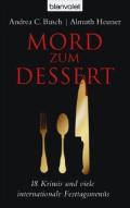 Andrea-C-Busch-Almuth-Heuner-Mord-zum-Dessert