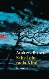 Andrew-Brown-Schlaf-ein-mein-Kind