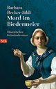 Barbara-Becker-Jakli-Mord-im-Biedermeier