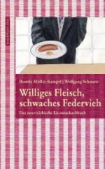 Beatrix-Mueller-Kampel-Wolfgang-Schmutz-Williges-Fleisch-schwaches-Federvieh