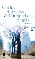 Carlos-Ruiz-Zafon-Das-Spiel-des-Engels