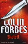 Colin-Forbes-Skelett