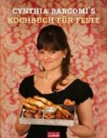 Cynthia-Barcomi-s-Kochbuch-fuer-Feste