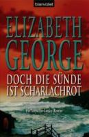 Elizabeth-George-Doch-die-Suende-ist-Scharlachrot