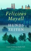 Felicitas-Mayall-Hundszeiten