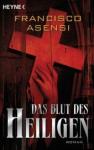 Francisco-Asensi-Das-Blut-des-Heiligen