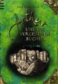 Gerd-Ruebenstrunk-Arthur-und-die-vergessenen-Buecher