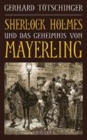 Gerhard-Toetschinger-Sherlock-Holmes-und-das-Geheimnis-von-Mayerling