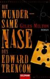 Giles-Milton-Die-wundersame-Nase-des-Edward-Trencom