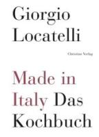 Giorgio-Locatelli-Made-in-Italy-Das-Kochbuch