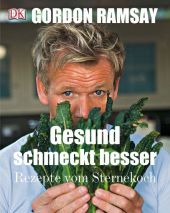 Gordon-Ramsey-Gesund-schmeckt-besser