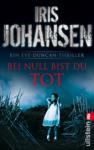 Iris-Johansen-Bei-Null-bist-du-tot