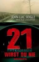 Jean-Luc-Seigle-Pascale-Chouffot-21-entkommen-wirst-du-nie