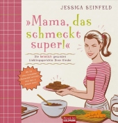 Jessica-Seinfeld-Mama-das-schmeckt-super