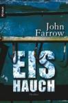 John-Farrow-Eishauch