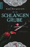 Kate-Morgenroth-Die-Schlangengrube