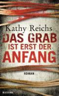 Kathy-Reichs-Das-Grab-ist-erst-der-Anfang