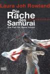 Laura-Joh-Rowland-Die-Rache-des-Samurai