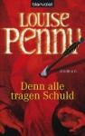 Louise-Penny-Denn-alle-tragen-Schuld