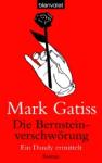 Mark-Gatiss-Die-Bernsteinverschwoerung