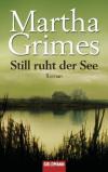 Martha-Grimes-Still-ruht-der-See