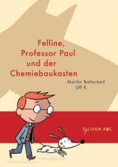 Martin-Baltscheit-Felline-Professor-Paul-und-der-Chemiebaukasten