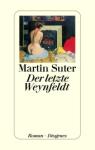 Martin-Suter-Der-letzte-Weynfeldt