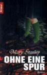 Mary-Stanley-Ohne-eine-Spur