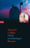 Michael-Collins-Nicht-totzukriegen