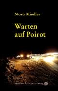 Nora-Miedler-Warten-auf-Poirot