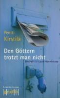 Pentti-Kirstilae-Den-Goettern-trotzt-man-nicht